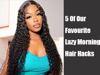 5 Of Our Favourite Lazy Morning Hair Hacks