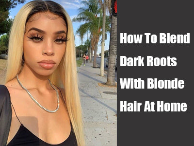 How To Blend Dark Roots With Blonde Hair At Home