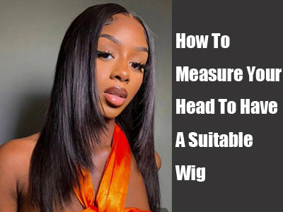 How To Measure Your Head To Have A Suitable Wig