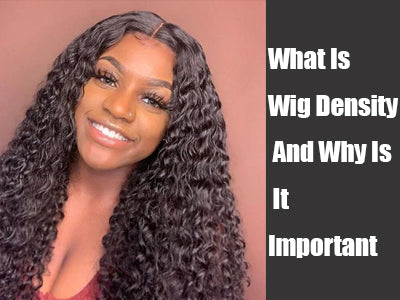 What Is Wig Density And Why Is It Important